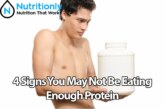4 Signs You May Not Be Eating Enough Protein