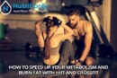 How To Speed Up Your Metabolism And Burn Fat With HIIT and CrossFit