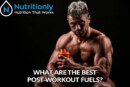 What are The Best Post-Workout Fuels?
